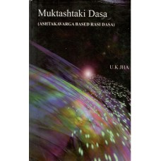 Muktashakti Dasa - Astakavarga Based on Rasi Dasa in English By UK Jha